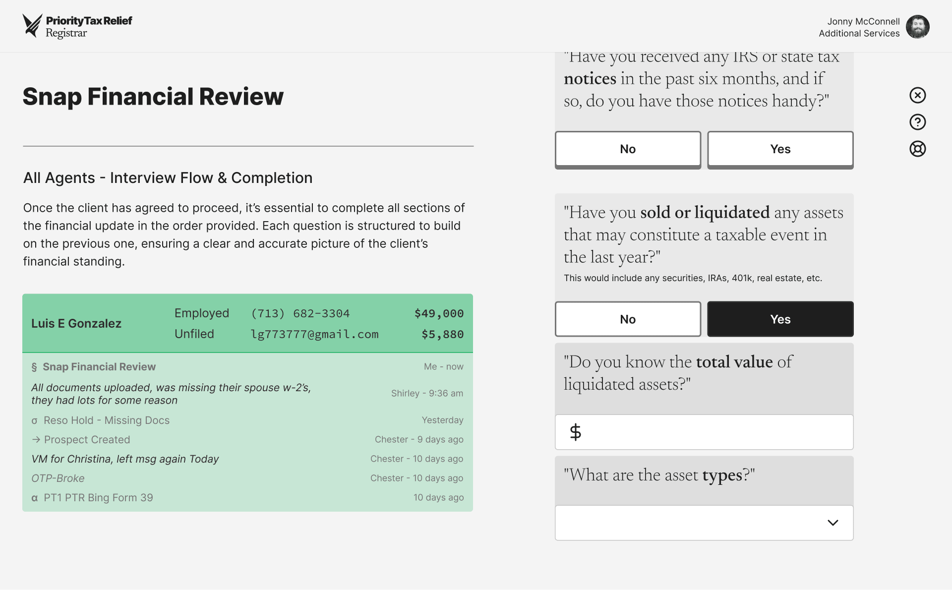 Platform design language v2, the Snap Financial Review form, showing the split-screen agent workflow: case timeline and notes on the left, structured interview questions with Yes/No prompts on the right. Designed around how agents actually talk to clients, not how the old system organized data.