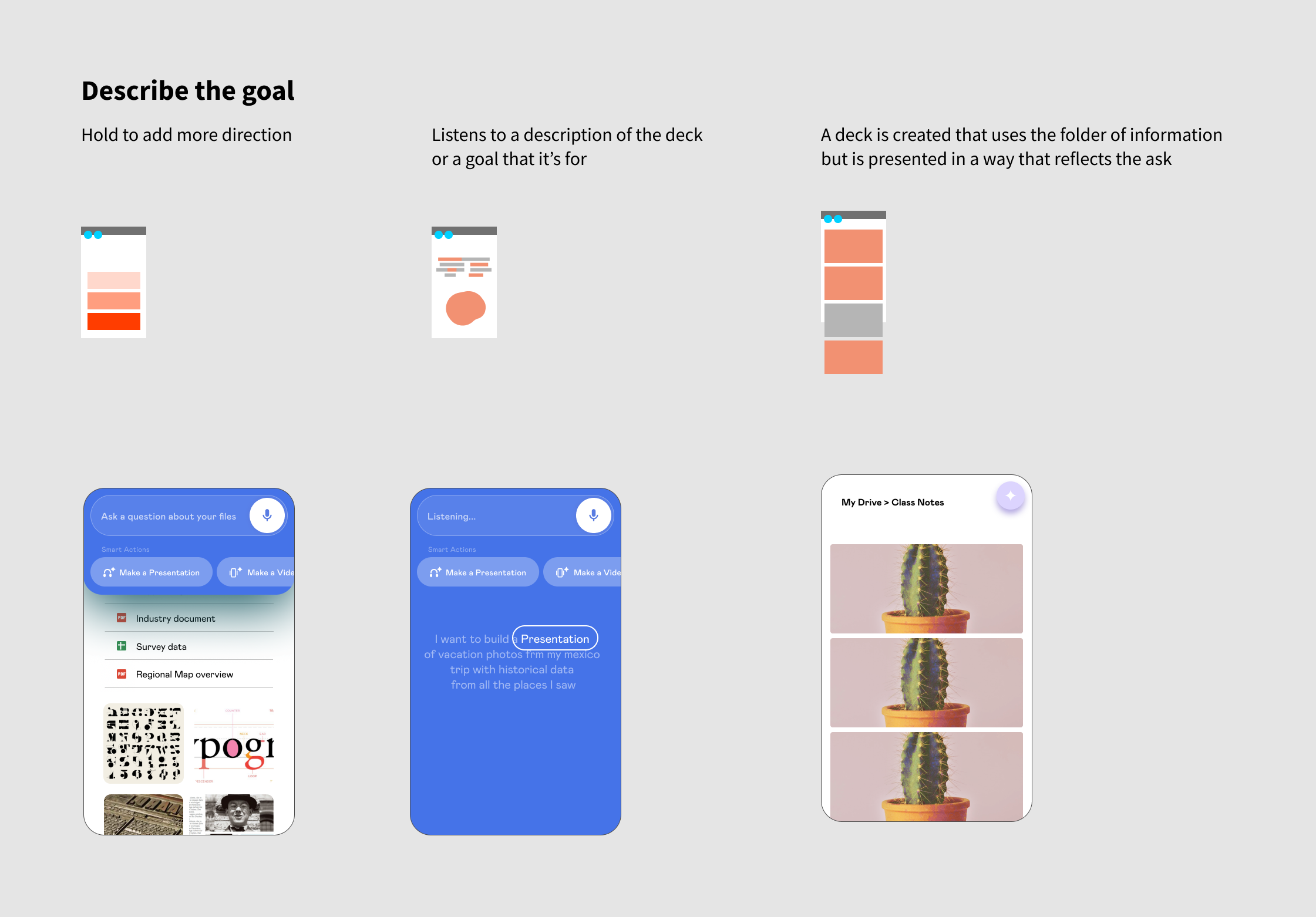 Describe the goal, hold to add direction, listening state, output deck